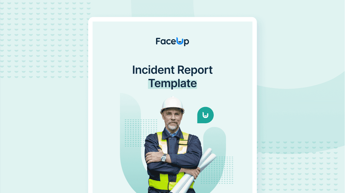 Incident Report Template - FaceUp Whistleblowing System