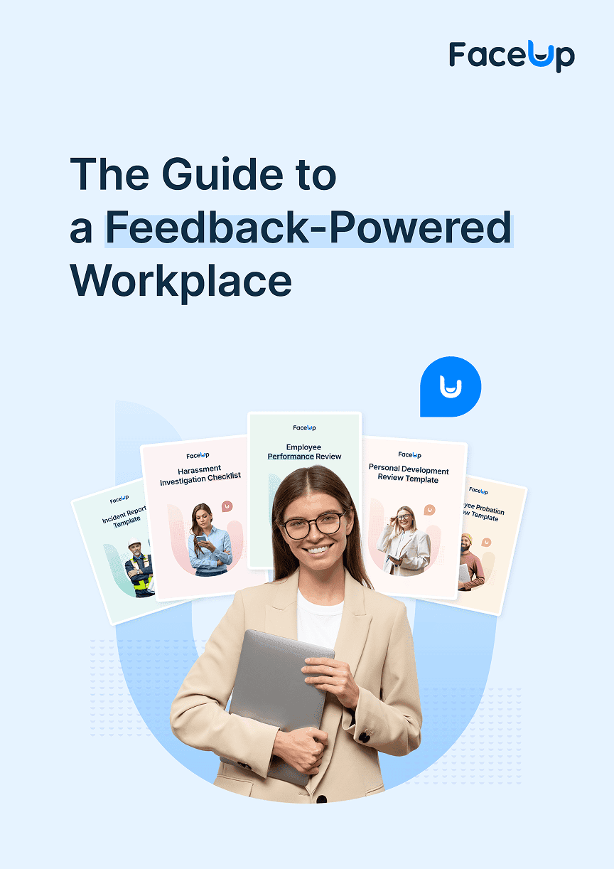 The Guide to a Feedback-Powered Workplace eBook - FaceUp Whistleblowing and Workplace Compliance Platform