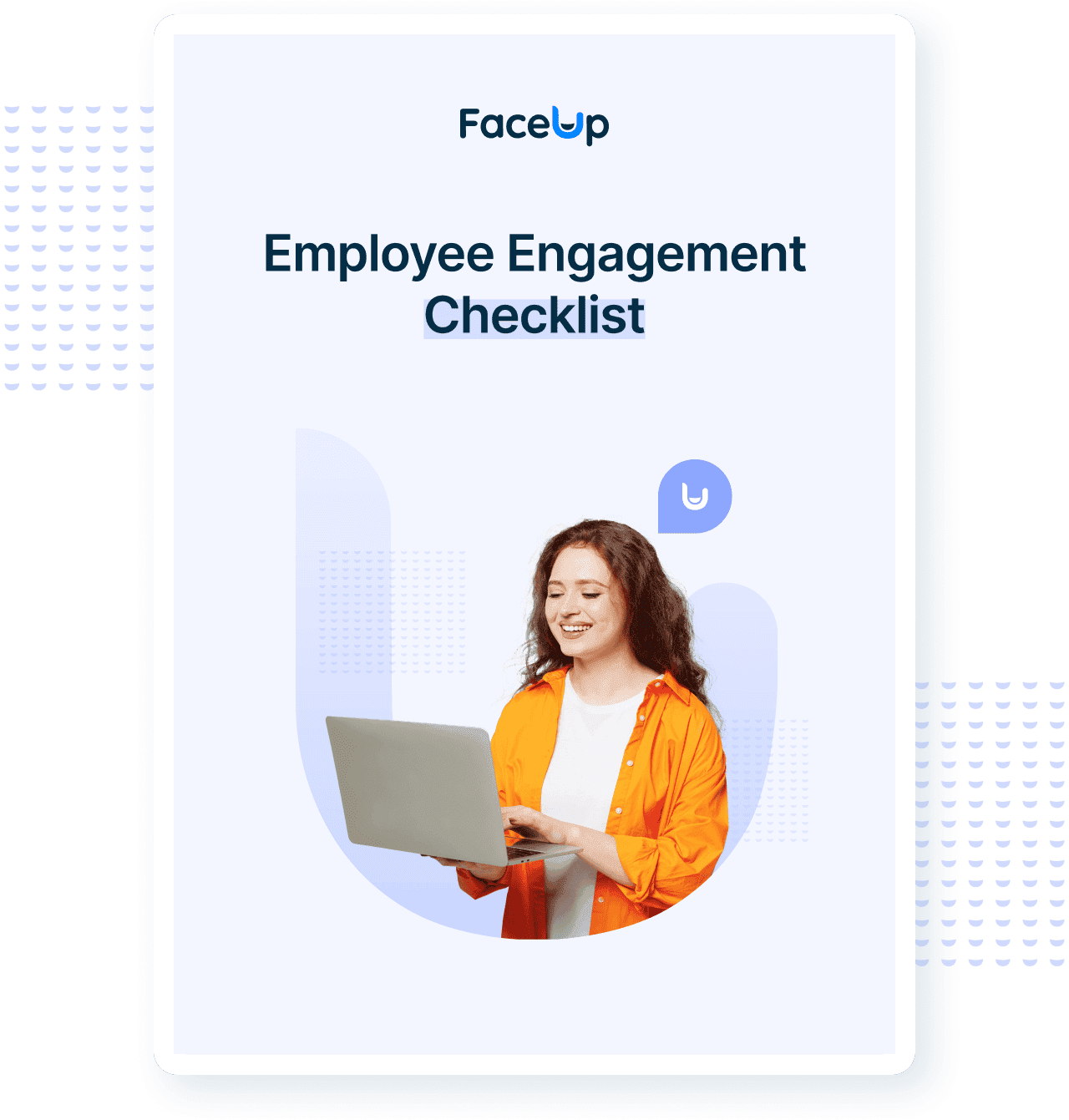 Employee Engagement Checklist - FaceUp Whistleblowing System