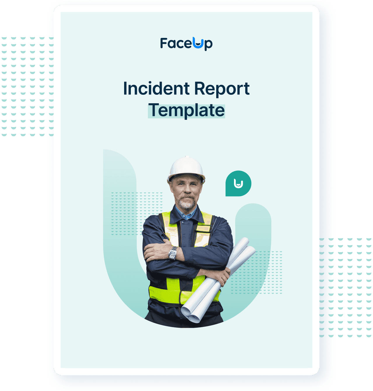 Incident Report Template - FaceUp Whistleblowing System