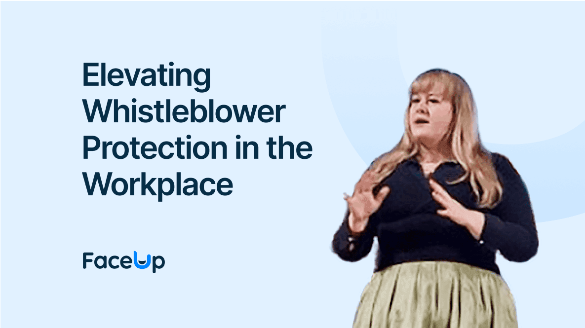 Elevating Whistleblower Protection in the Workplace - FaceUp Whistleblowing System