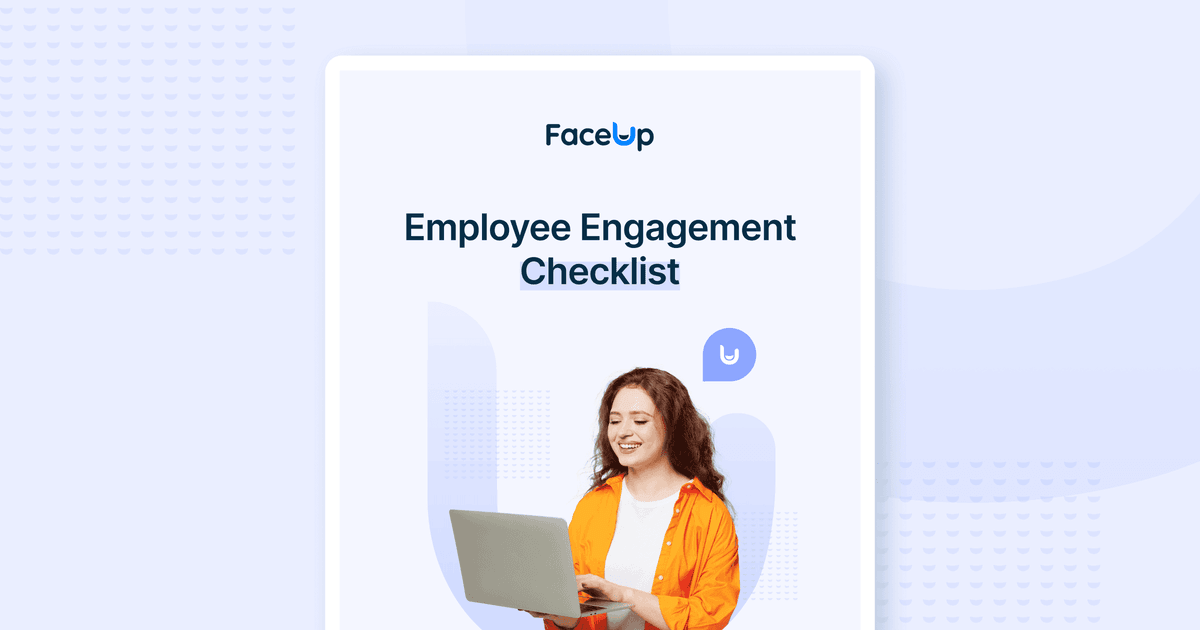 Employee Engagement Checklist - FaceUp Whistleblowing System