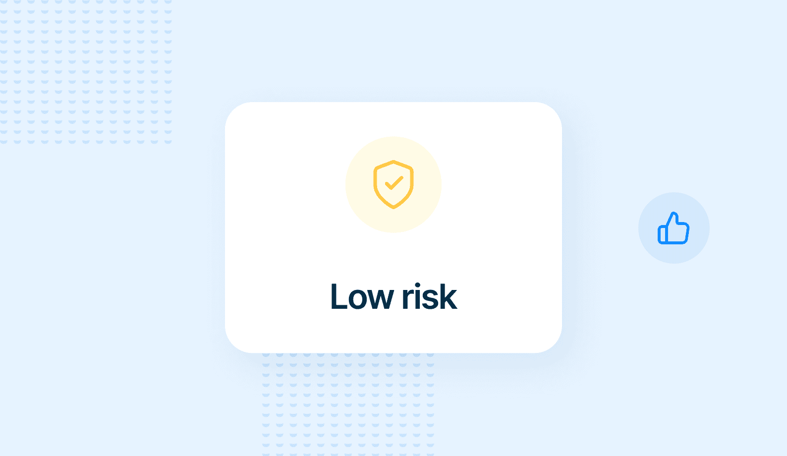 Low risk