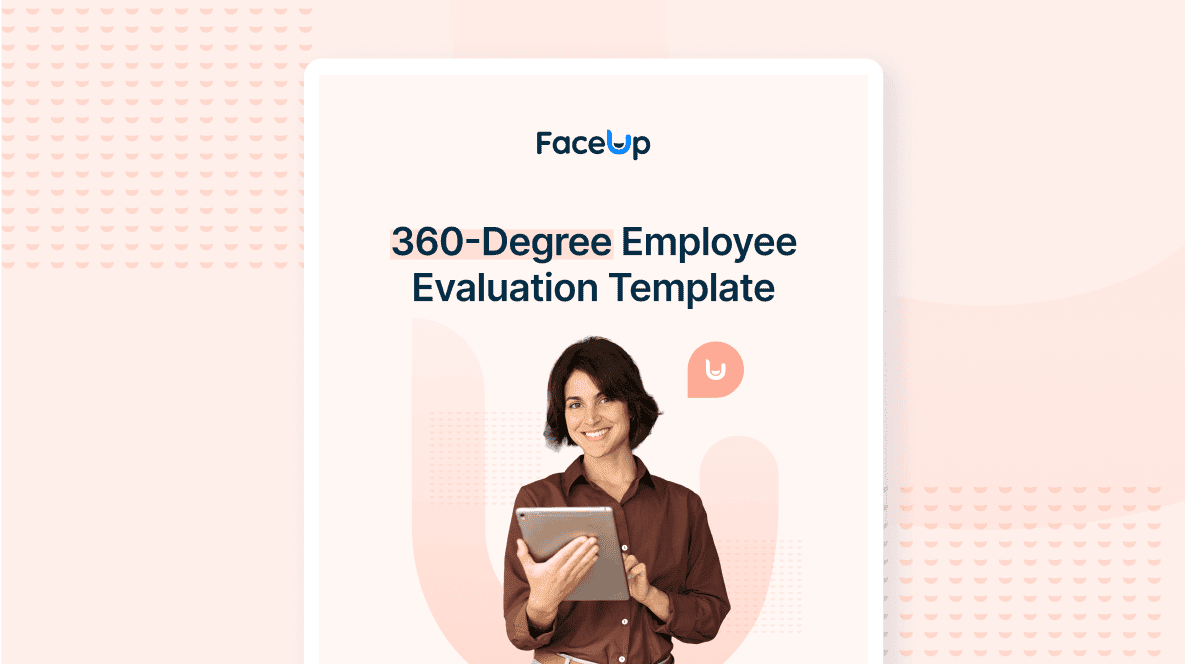 360-Degree Employee Evaluation Checklist - FaceUp Whistleblowing System