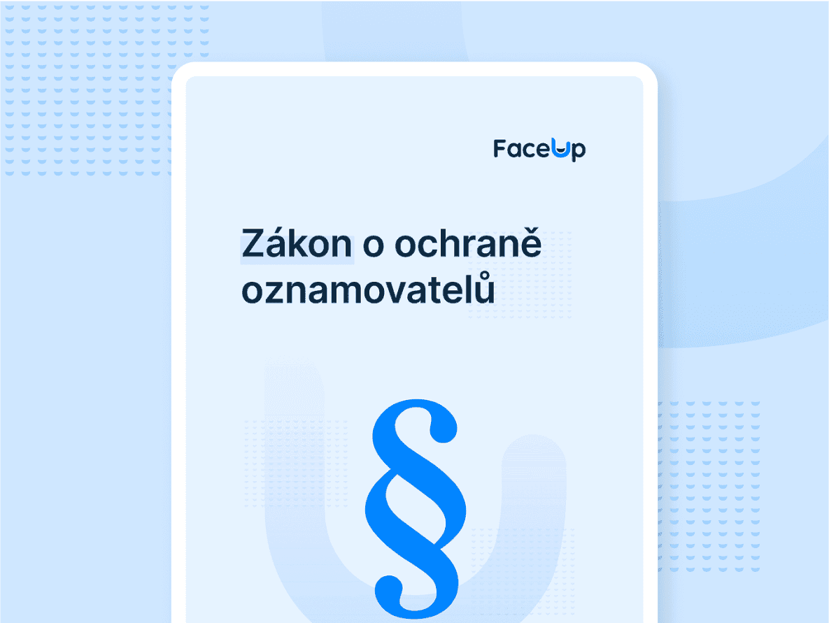 FaceUp Whistleblowing System - Zákon o ochraně oznamovatelů